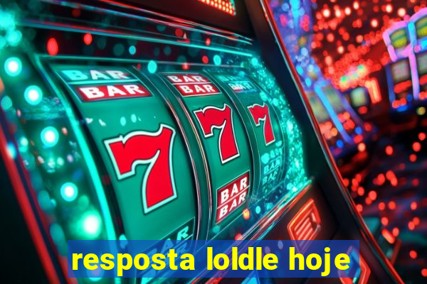 resposta loldle hoje